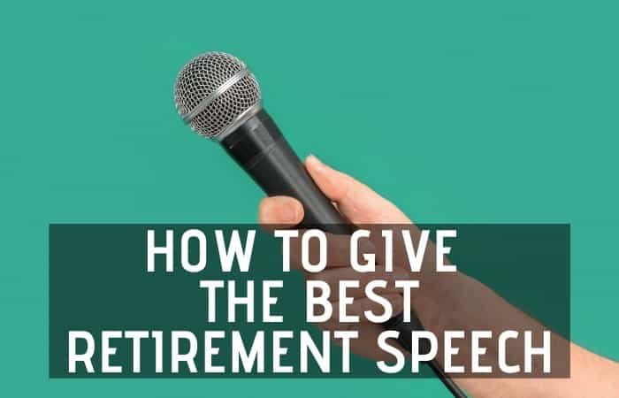 how to craft, practice, and deliver the best retirement speech