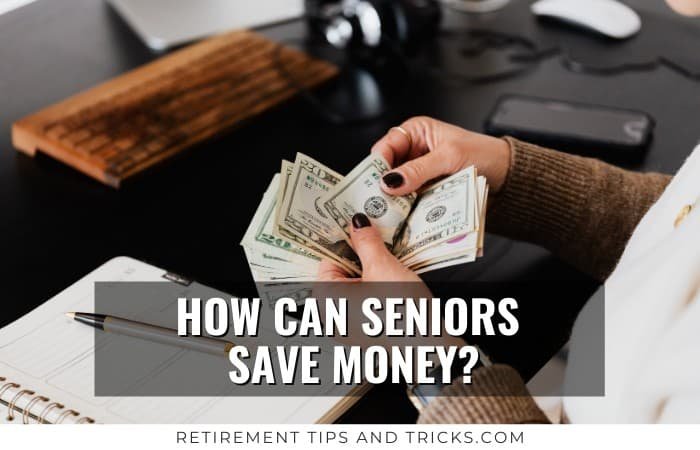 How Can Seniors Save Money?