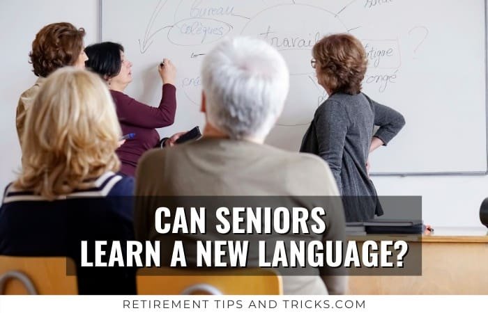 Can Seniors Learn A New Language?