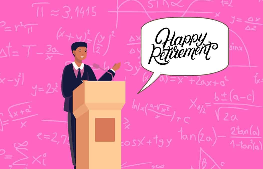 Write A Memorable Retirement Speech For A Teacher: A Detailed Guide